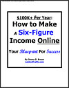 Make a Six-Figure Income Online report 